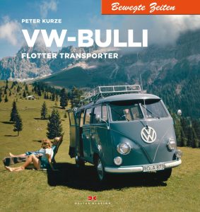 VW-Bulli Flotter Transporter von Peter Kurze, Delius Klasing Verlag