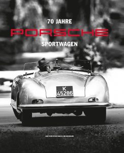 "70 Jahre Porsche Sportwagen" von Dr. Josef Arweck 