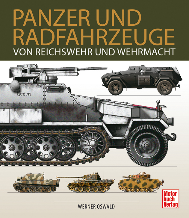 Buchtitel: Panzer und Radfahrzeuge von Reichswehr und Wehrmacht
